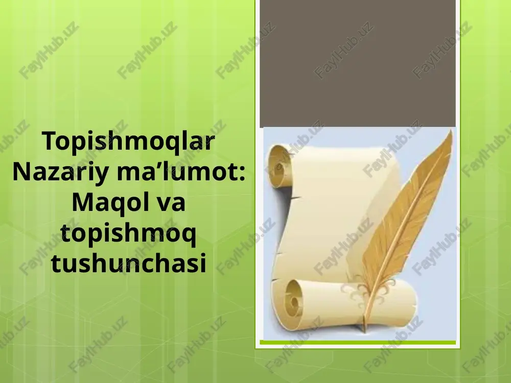 maqolva topishmoq tushunchasi — PPTX