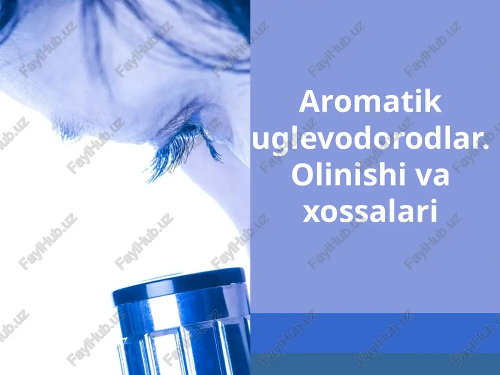 aromatik uglevodolar — PPTX