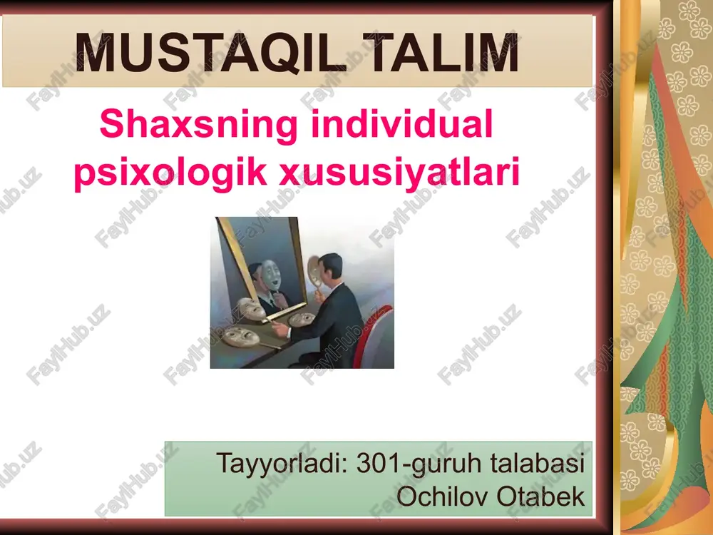 shaxsning individual psixologik xususiyatlari — PPTX