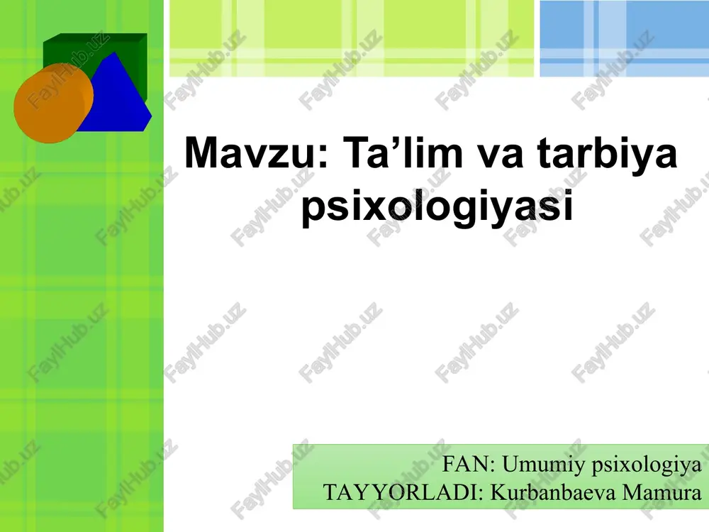 ta’lim va tarbiya psixologiyasi — PPT