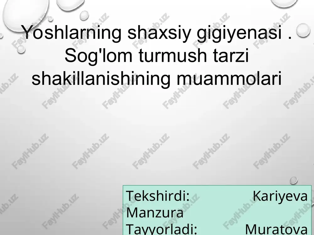 yoshlarning shaxsiy gigiyenasi — PPT