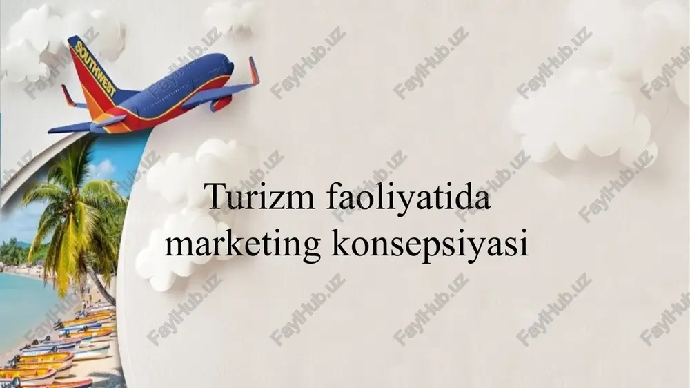 turizm faoliyati marketing konsepsiyasi — PPTX