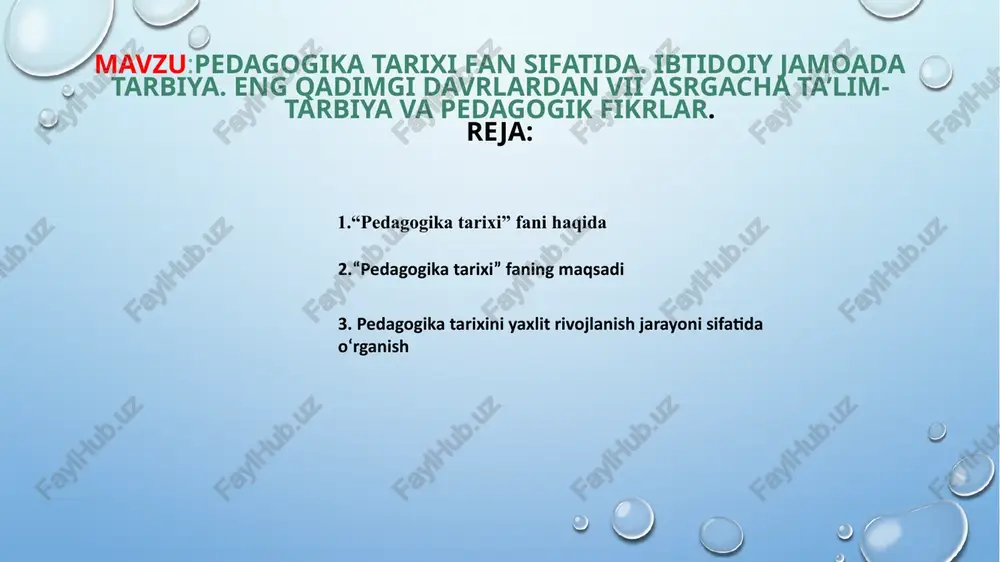 pedagogika tarixi fan sifatida. ibtidoiy jamoada tarbiya. — PPTX