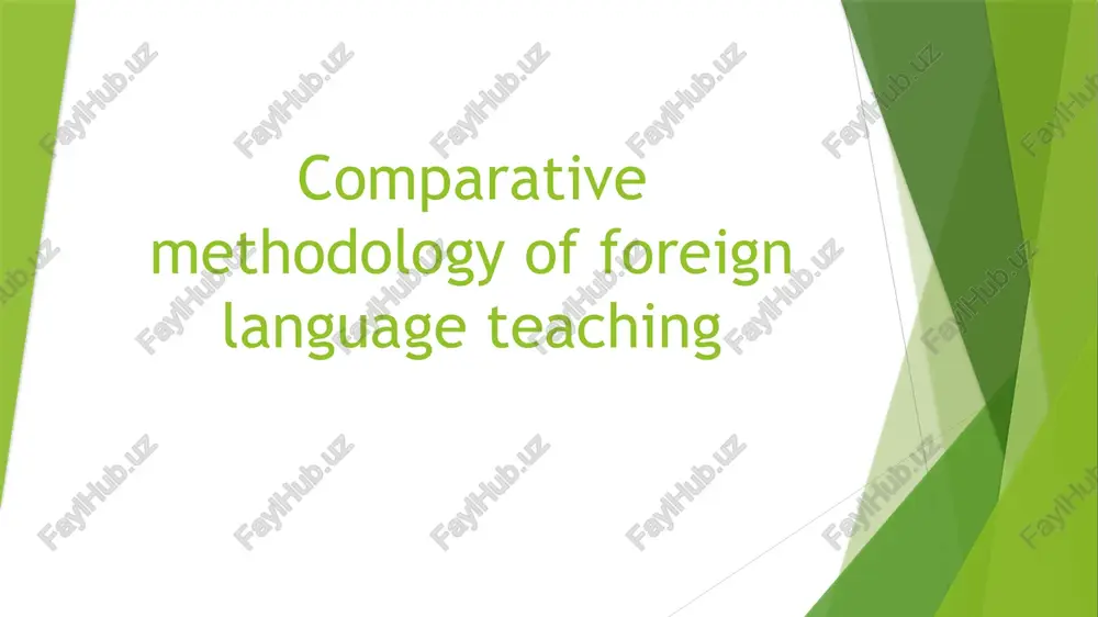 comparative methodology of foreign language teaching — PPTX