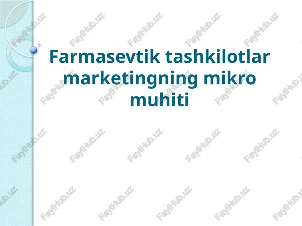 farmasevtiktashkilotlar marketingi — PPTX
