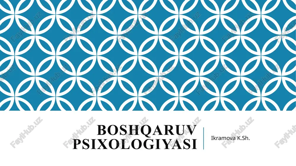 boshqaruv psixologiyasi predmeti va vazifalari — PPTX