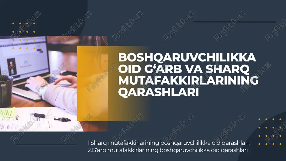 boshqaruvchilikka oid g‘arb va sharq mutafakkirlarining qarashlari — PPTX
