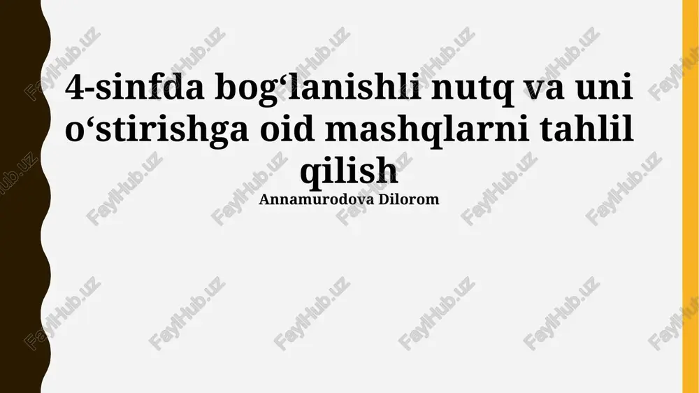 4-sinfda bogʻlanishli nutq va uni oʻstirishga oid mashqlar — PPTX