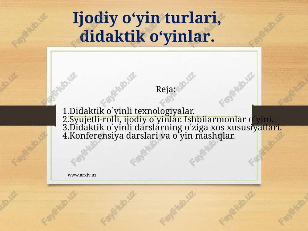 ijodiy o‘yin turlari, didaktik o‘yinlar.ppt — PPT