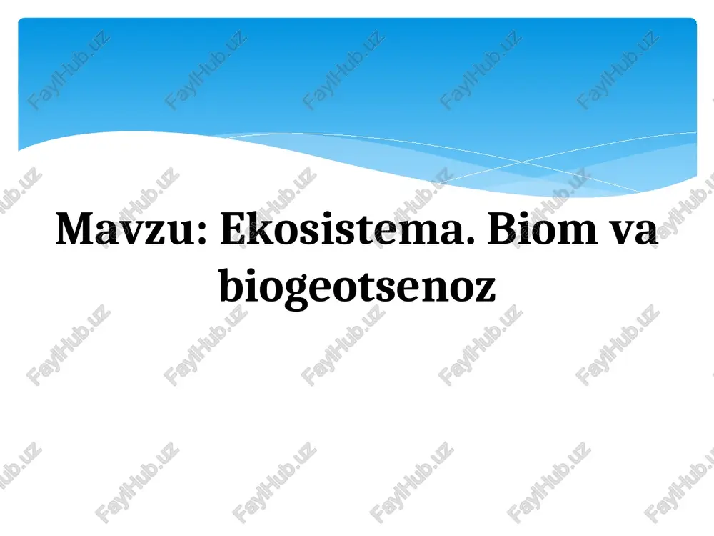 ekosistema. biom va biogeotsenoz — PPT