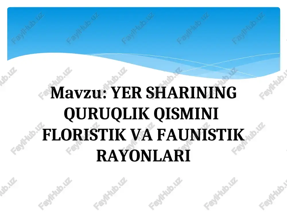 yer sharining quruqlik qismini floristik va faunistik rayonlari — PPT
