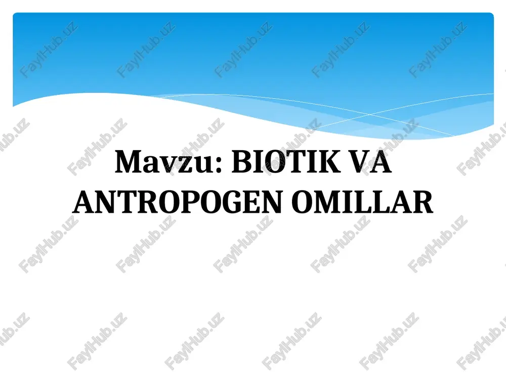 biotik va antropogen omillar — PPT
