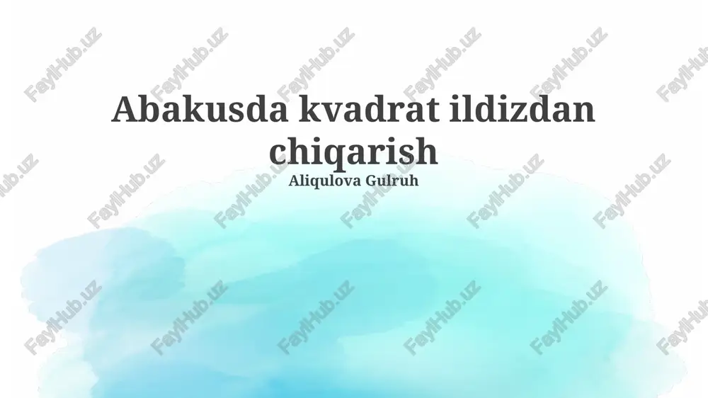 abakusda kvadrat ildizdan chiqarish — PPTX