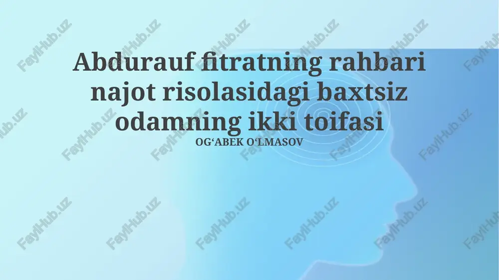 abdurauf fitratning rahbari najot risolasidagi baxtsiz odamning ikki toifasi — PPTX