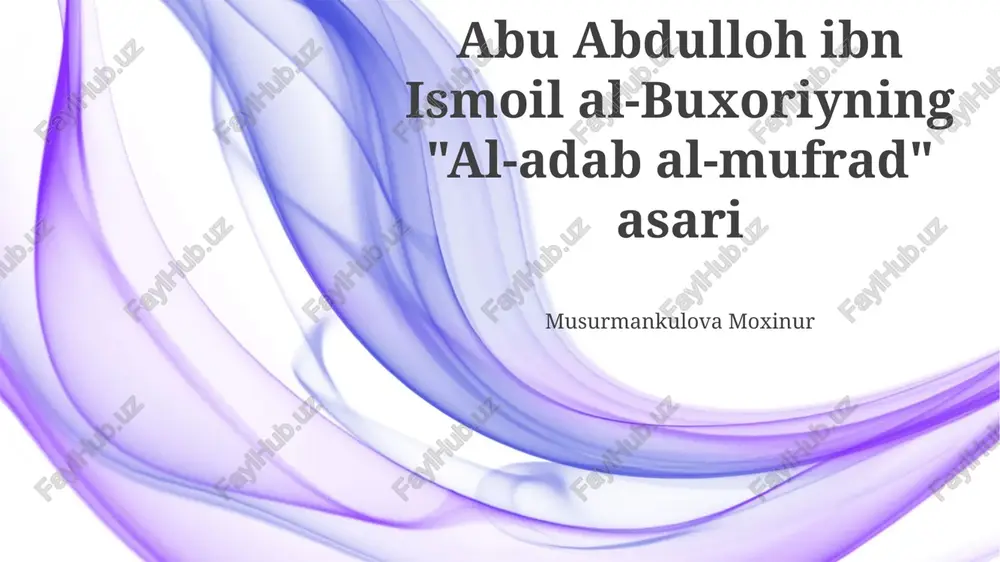 al-adab al-mufrad — PPTX