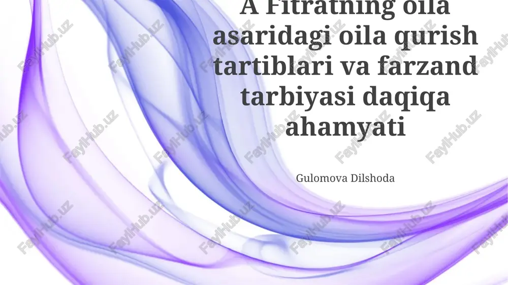 farzand tarbiyasi va fitrat oila — PPTX