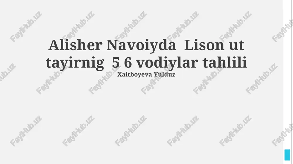 alisher navoiyda lison ut tayirnig 5 6 vodiylar tahlili — PPTX