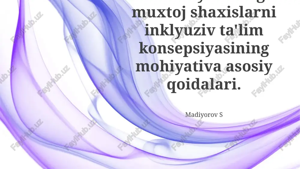 maxsus ehtiyojli shaxslar uchun inklyuziv ta'limning asosiy printsiplari — PPTX