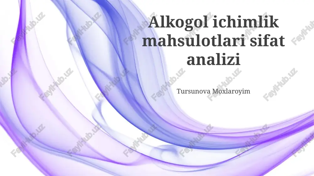 alkogol ichimlik mahsulotlari sifat analizi — PPTX