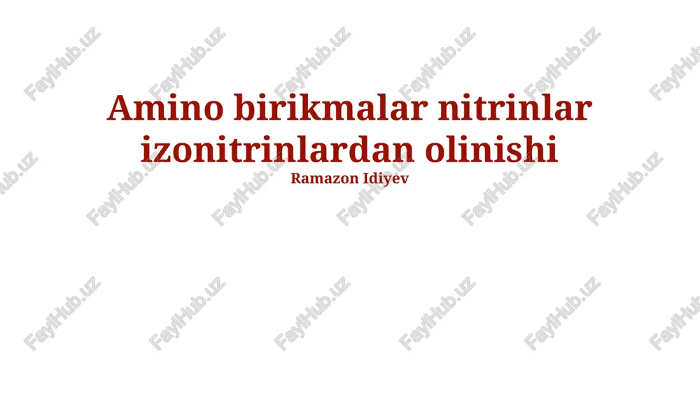 amino birikmalar nitrinlar izonitrinlardan olinishi — PPTX