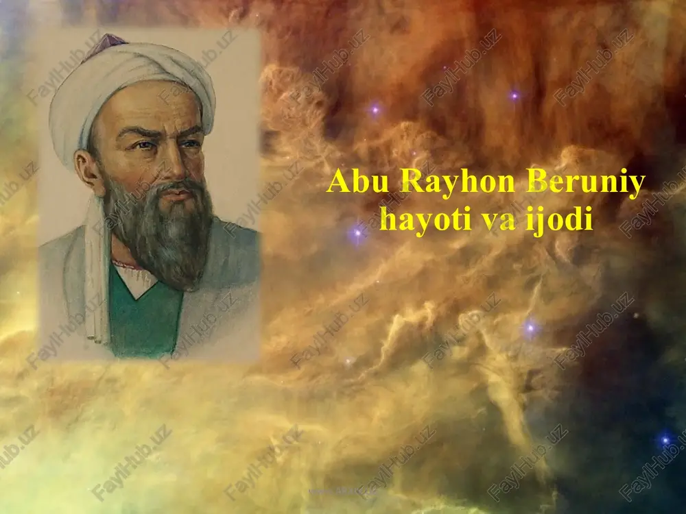 abu rayhon beruniy hayoti va ijodi — PPTX