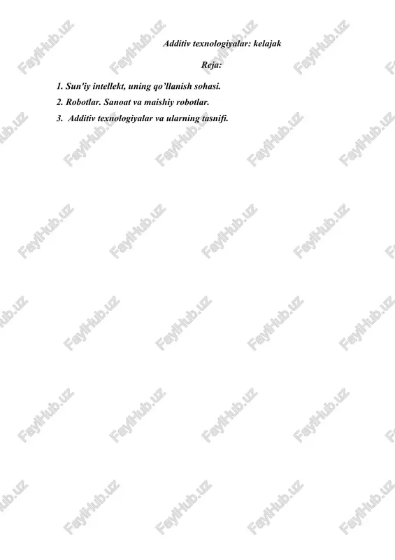 additiv texnologiyalar kelajak — DOCX