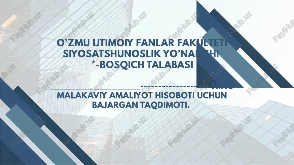malakaviy amaliyot hisoboti uchun bajargan taqdimoti — PPTX