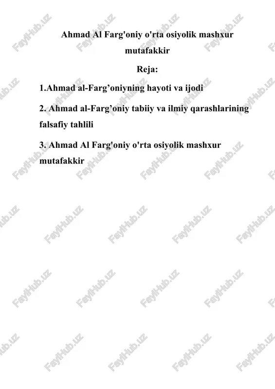 ahmad al farg'oniy o'rta osiyolik mashxur mutafakkir — DOCX