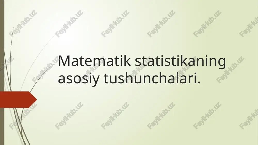 matematik statistikaning asosiy tushunchalari. — PPTX