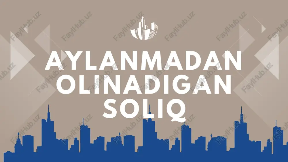 aylanmadan olinadigan soliq — PDF