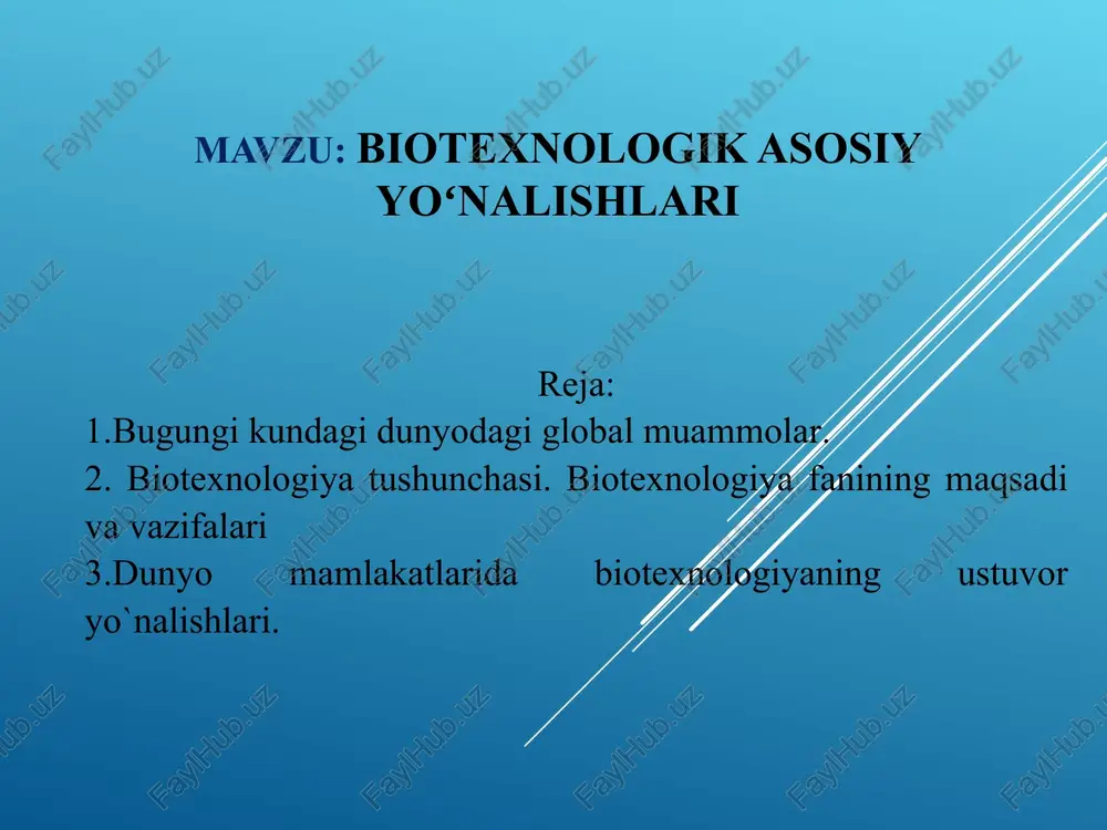 biotexnologik asosiy yoʻnalishlari — PPT