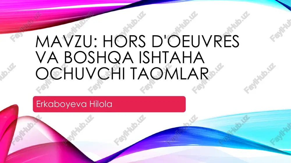 hors d'oeuvres va boshqa ishtaha ochuvchi taomlar — PPTX
