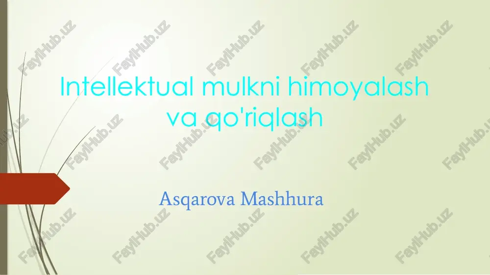 intellektual mulkni himoyalash va qo'riqlash — PPTX