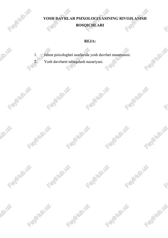 yosh davrlar psixologiyasining rivojlanish bosqichlari — DOCX