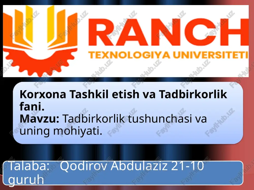 tadbirkorlik tushunchasi va uning mohiyati — PPTX