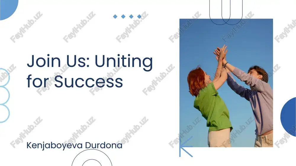 join us: uniting for success — PPTX