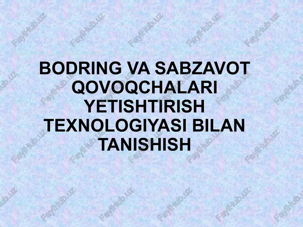 bodring selektsiyasi va urug'chilik — PPTX
