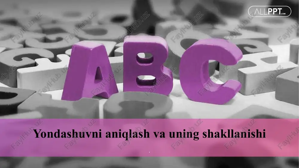 yondashuvni aniqlash va uning shakllanishi — PPTX