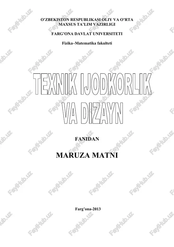 texnik ijodkorlik fanining moxiyati va vazifalari — DOC