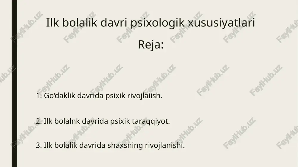 ilk bolalik davri psixologik xususiyatlari — PPTX