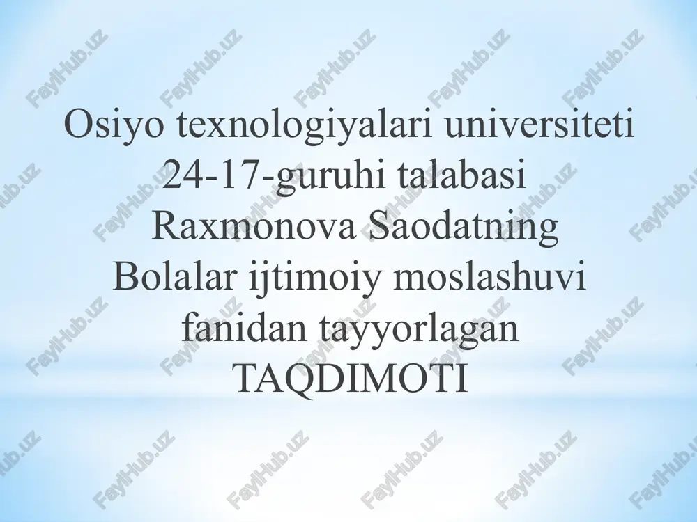 saodatning bolalarijtimoiy moslashuvi — PPTX