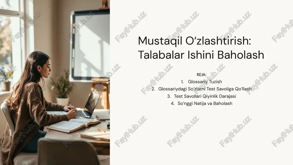 mustaqil o‘zlashtirish: talabalar ishini baholash — PPTX