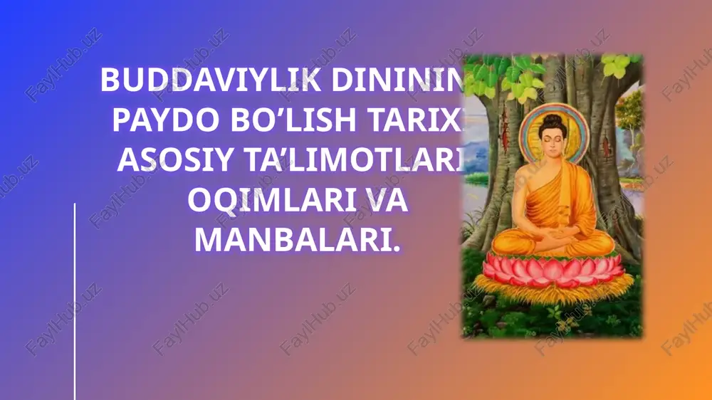 buddaviylikdinining paydobo’lishtarixi — PPTX