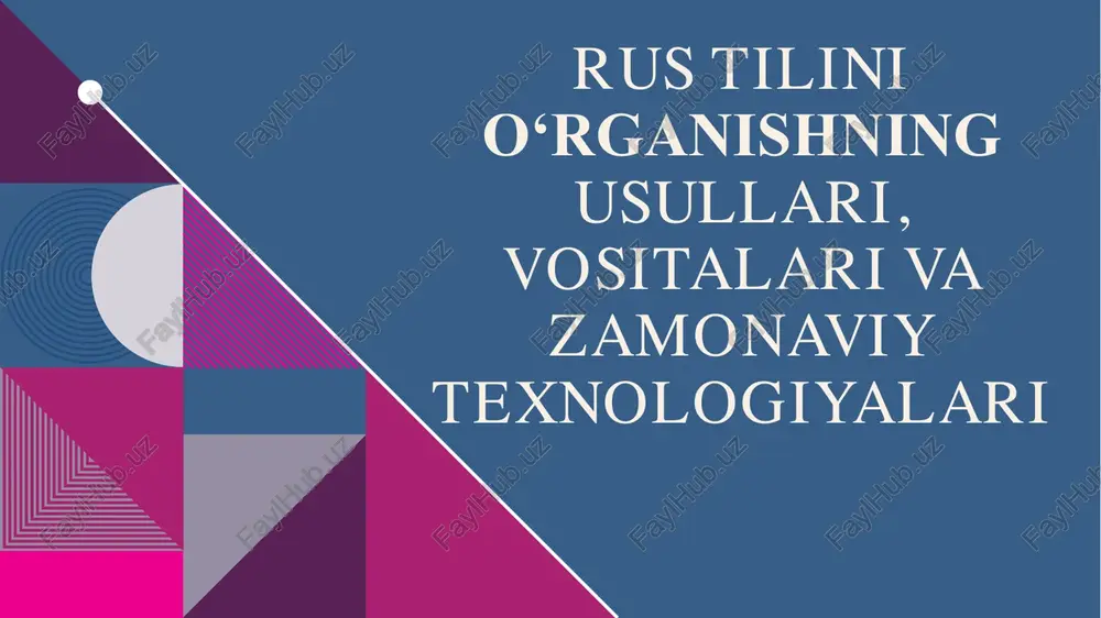 rus tilini o‘rganishning usullari — PDF