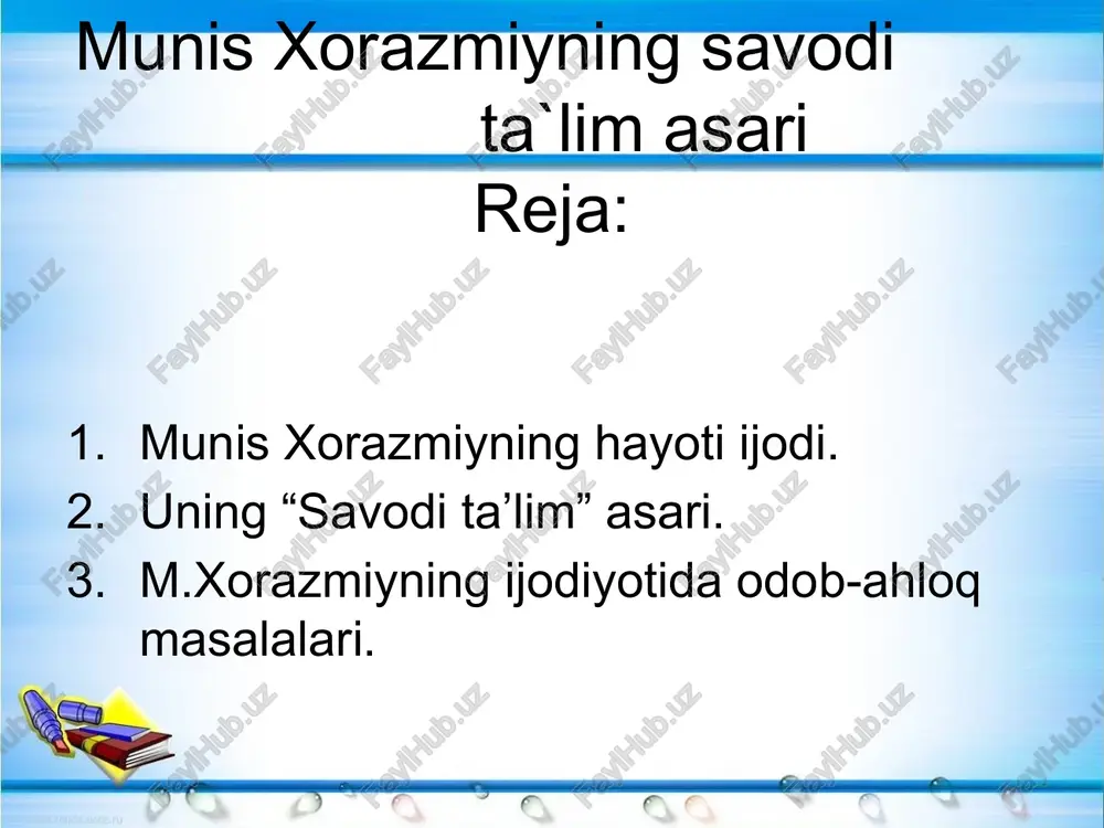 munis xorazmiyning savod ta'limi — PPTX