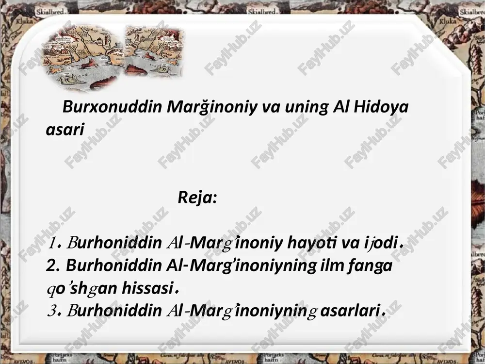 burxonuddin marğinoniy va uning al hidoya asari — PPT