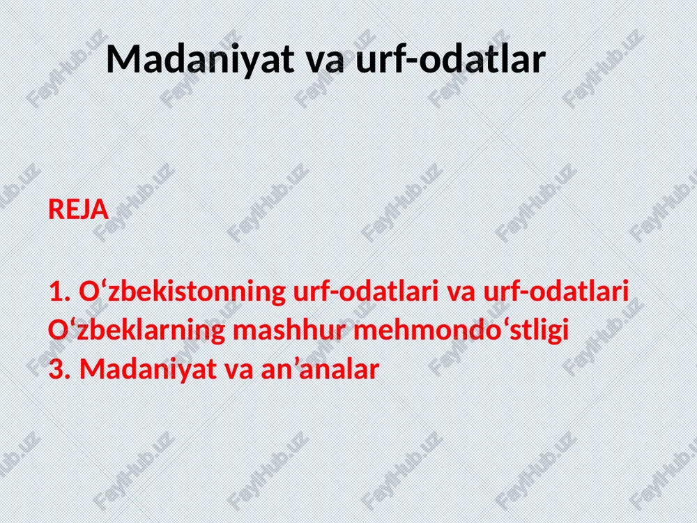 o‘zbekistonning urf-odatlariva urf-odatlari — PPTX
