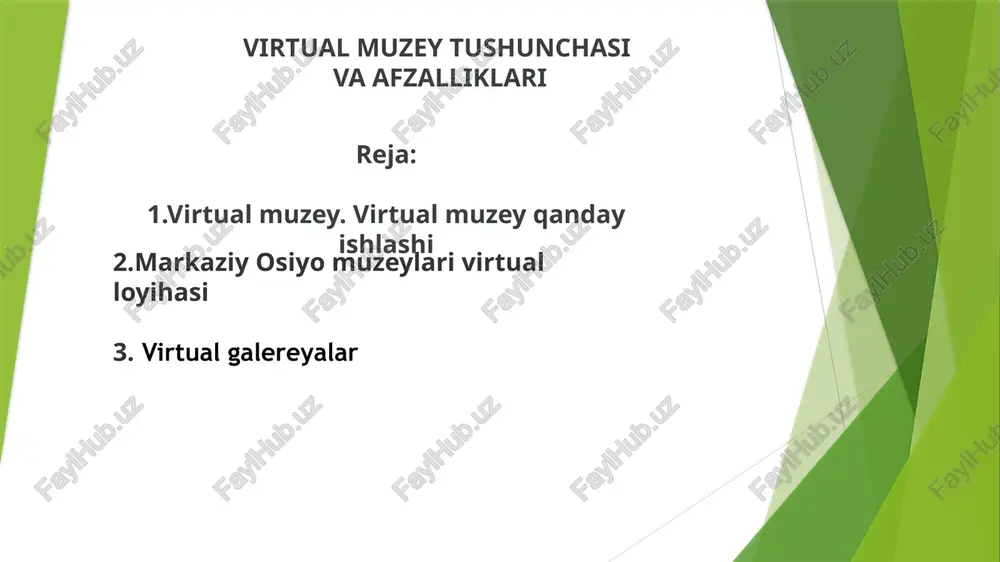 virtual muzey tushunchasi va afzalliklari — PPTX