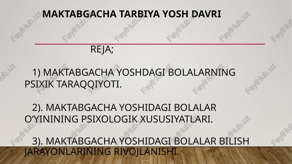 maktabgacha yoshdagi bolalarning psixik taraqqiyoti — PPTX