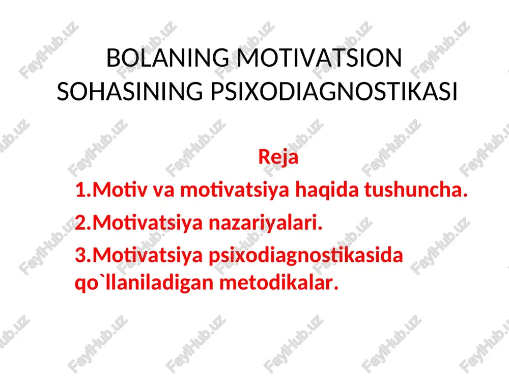 bolaning motivatsionsohasining psixodiagnostikasi — PPT